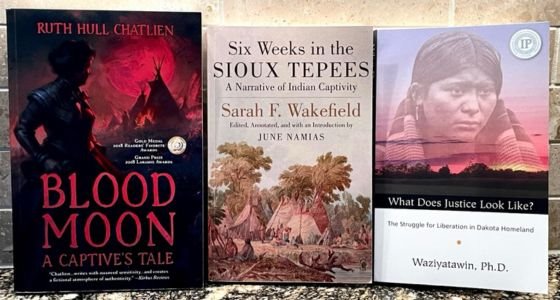 Three books, Blood Moon, Six Weeks in the Sioux Tepees, What Does Justice Look Like