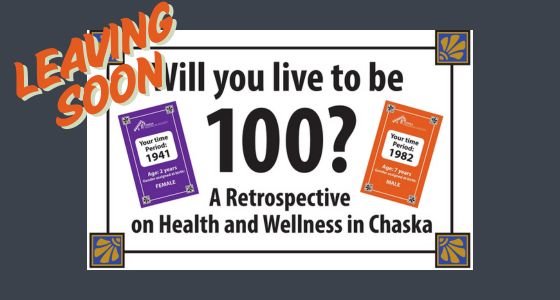 Leaving Soon, Will You Live to be 100? A retrospective on health and wellness in Chaska