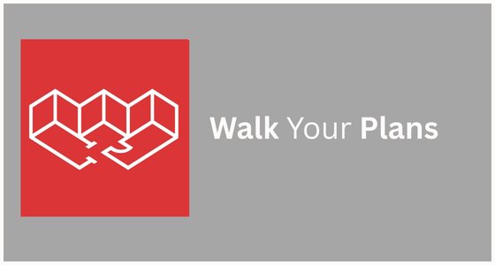 walk your plans