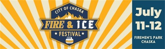Chaska Fire and Ice 2025 - July 11 and 12
